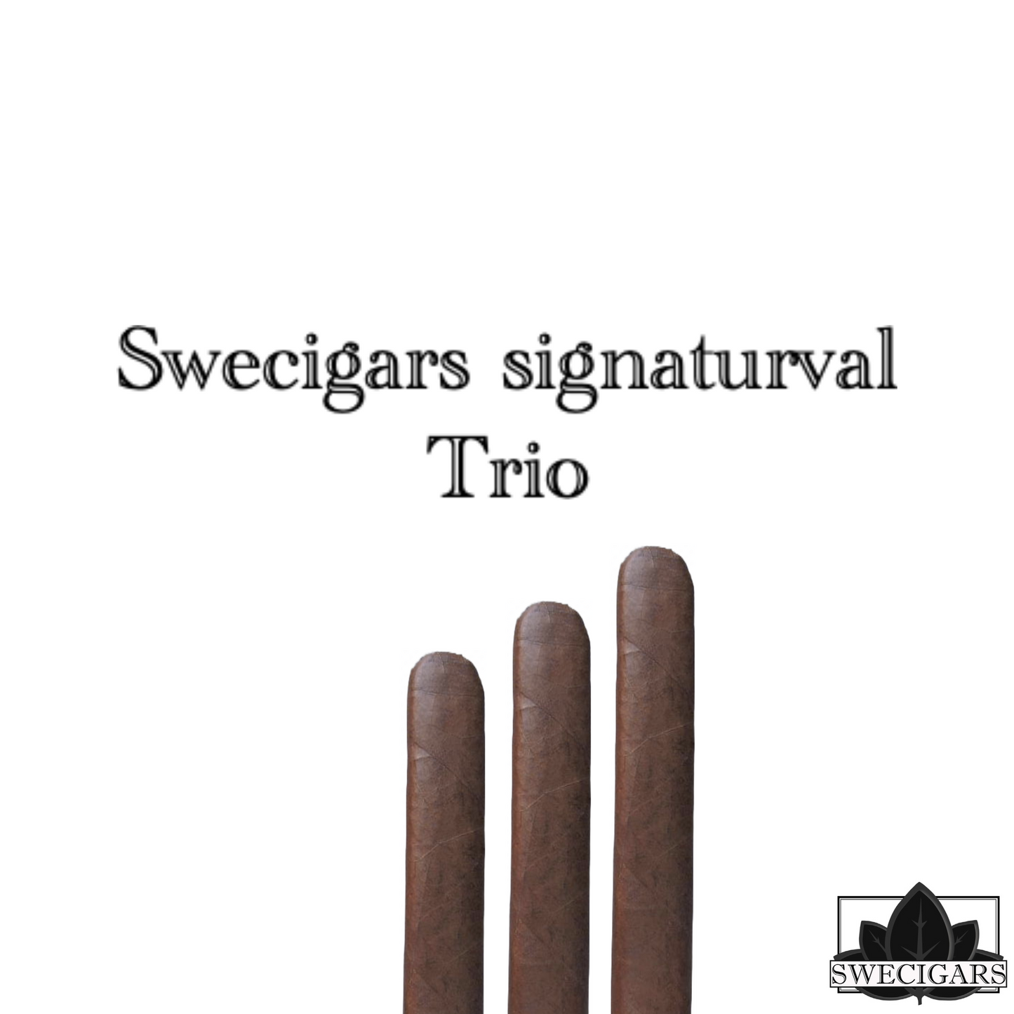 Swecigars Signaturval - Trio - Swecigars