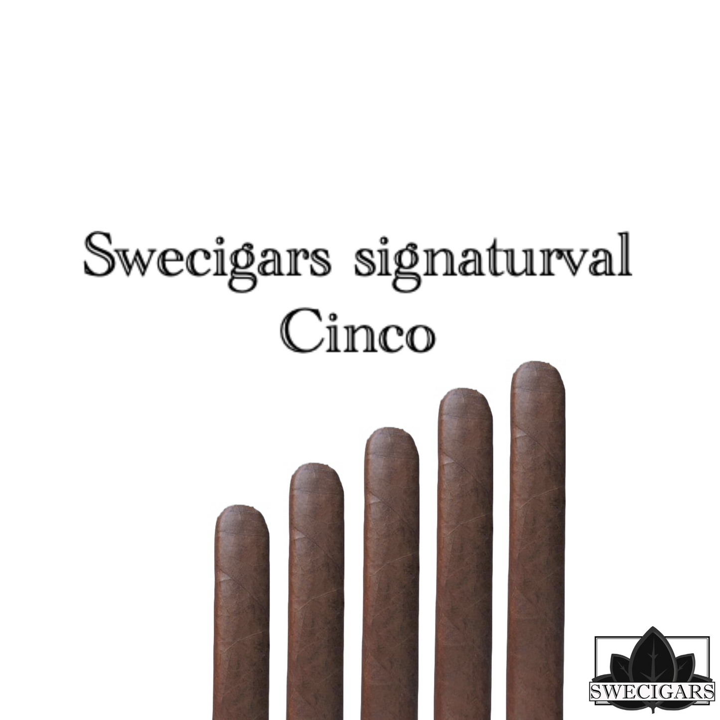 Swecigars signaturval - Cinco - Swecigars